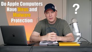 Do Apple Computers with MacOS Have Built In Virus And Malware Protection?