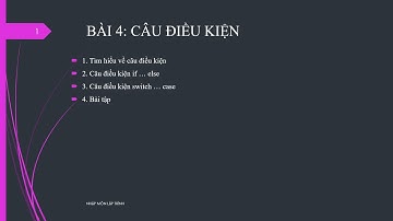 Nhập môn lập trình - Bài 4 - Câu điều kiện - Lập trình ứng dụng thực tế với ASP.NET Core 6.