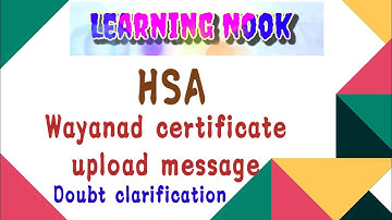 HSA wayanad certificate upload message #hsaexam #keralapsc