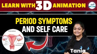 Period Symptoms and Self Care | Don't Ignore