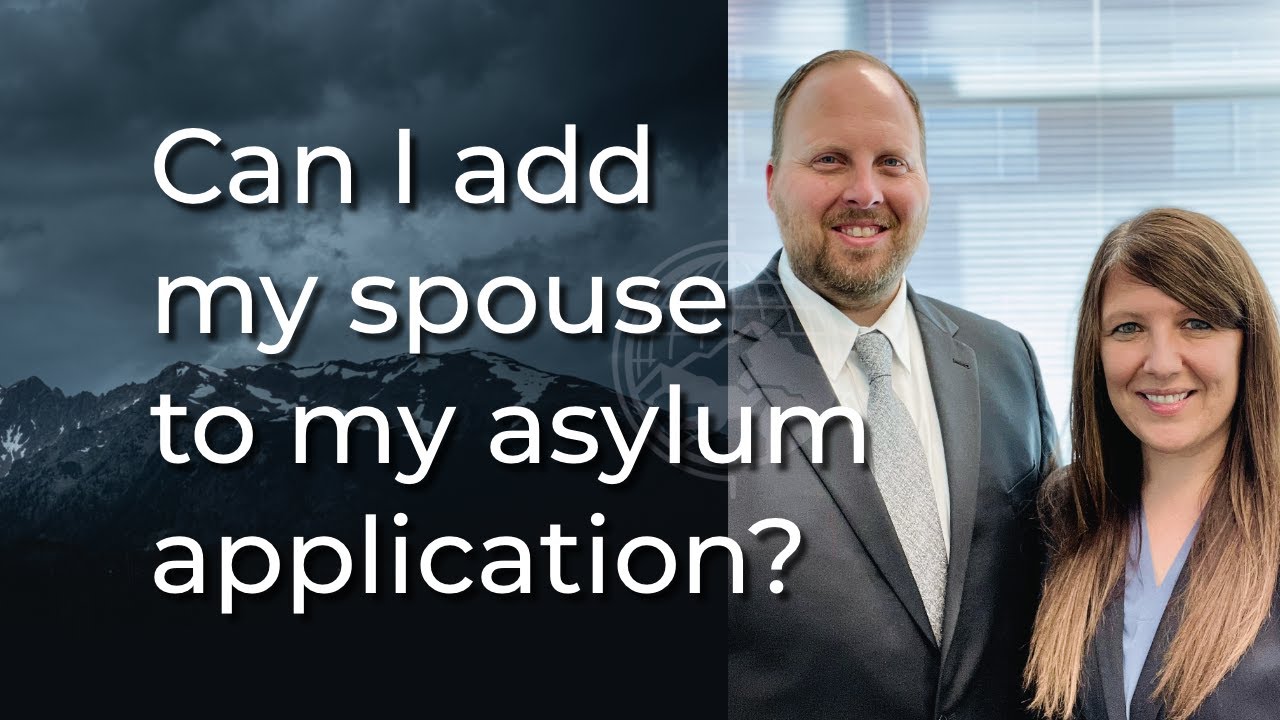 Can I Add My Spouse To My Asylum Application YouTube can-i-add-my-spouse-to-my-asylum-application-youtube