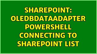 Celebrity Sharepoint: OleDbDataAdapter Powershell Connecting to Sharepoint List Profile