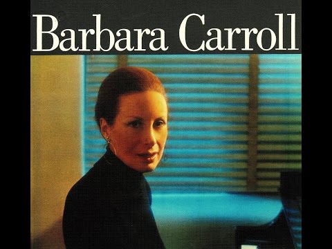 Barbara Carroll  Baubles Bangles And Beads