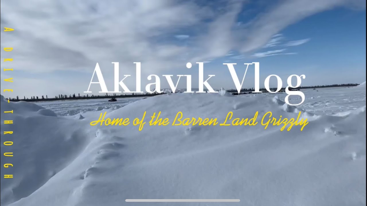 Visit to Aklavik, Northwest Teritories