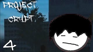 STRUGGLES [Project Crypt - 4]