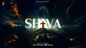 Shiva | Kanwar Grewal | Official Song | Dr. Harnoor Randhawa | Manna Singh | Devotional Song 2023