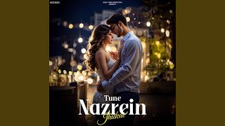 Tune Nazrein Jhukai