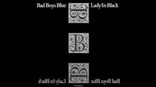 Bad Boys Blue - Lady In Black (Extended Version) (1989 Vinyl)