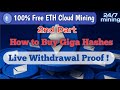 Ethereum Mining Website || ETH Mining Withdrawal Proof || Ethereum Cloud Mining Withdrawal || Part 2