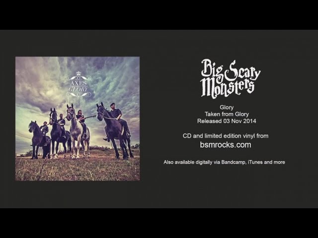 Watch Axes - Glory on YouTube Watch Axes - Glory on YouTube