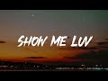Fase Yoda - Show Me Luv  (Music Video Lyrics)