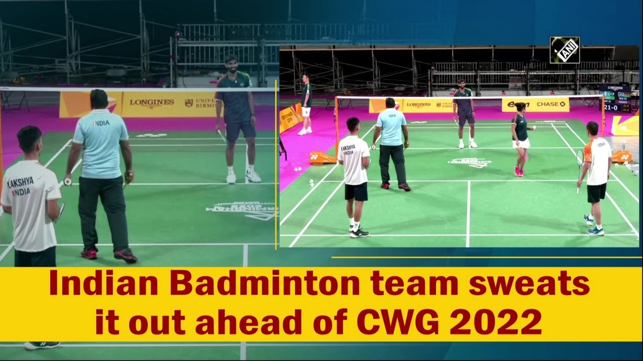 Indian Badminton team sweats it out ahead of CWG 2022