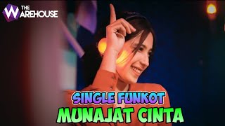 MUNAJAT CINTA - SINGLE FUNKOT