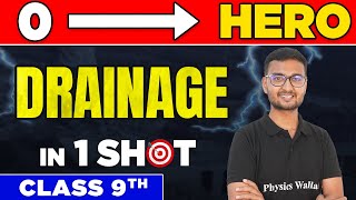 DRAINAGE in One Shot - From Zero to Hero || Class 9th