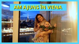 AM AJUNS ÎN VIENA! CUM ARATĂ CAMERA DE HOTEL?