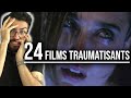 24 FILMS TRAUMATISANTS !