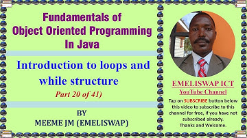 Introduction to Loops and While Control Structures In Java Object Oriented Programming