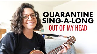 Out Of My Head  Fastball Ukulele Cover  Quarantine Singalong