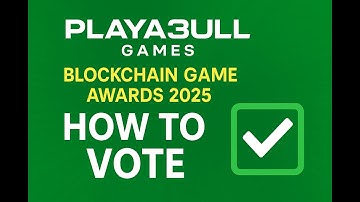 PLAYA3ULL GAMES | Blockchain game awards 2025 | How to vote