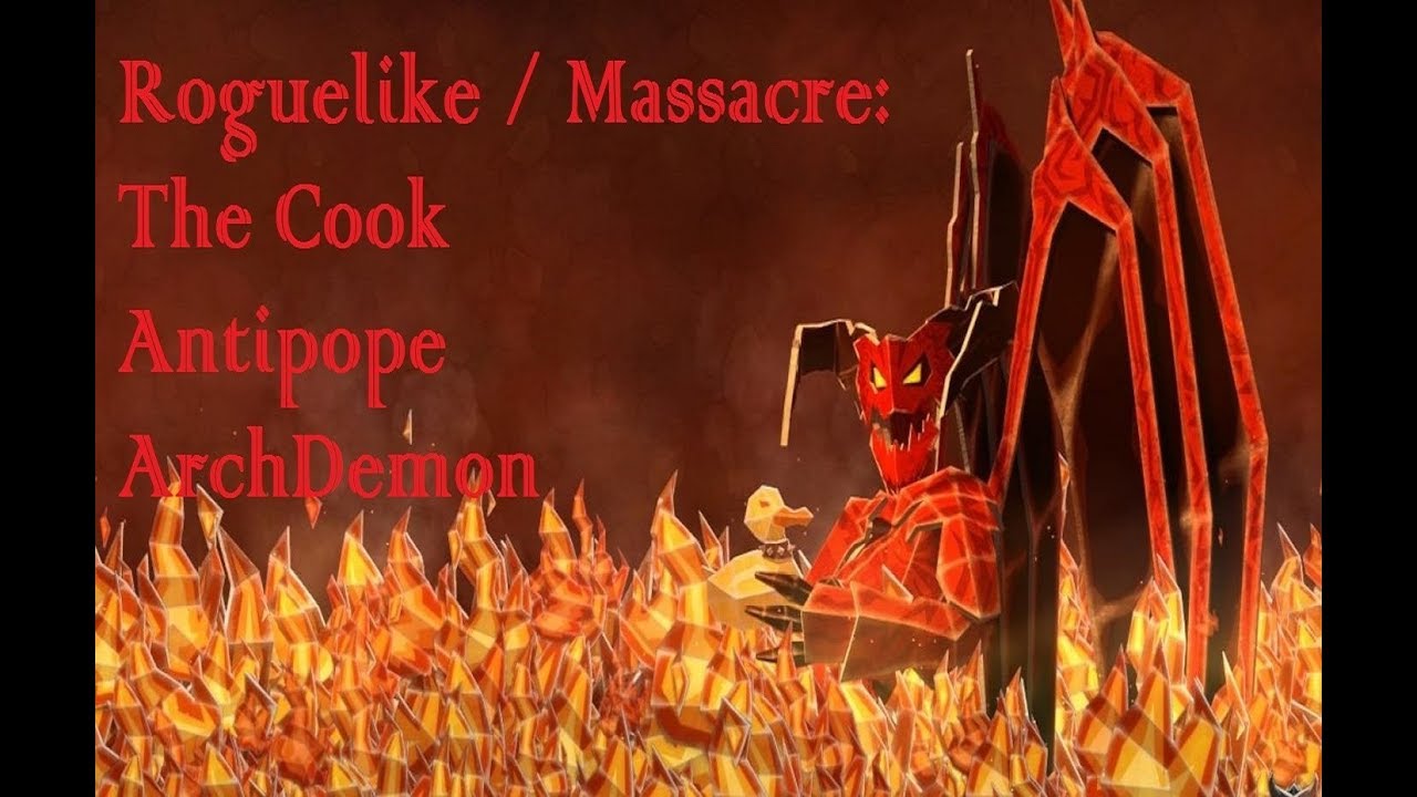 Book of Demons: Roguelike/Massacre The Cook, Antipope, Archdemon (Boss Fights - Warrior).