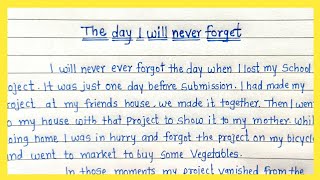 The Day I will never forget Essay in English | short story on the Day I will never Forget |