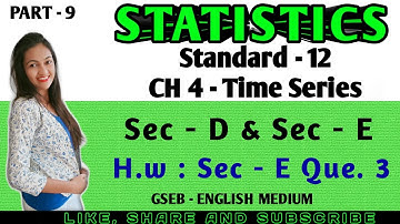 #Time_series_class_12 | Statistics Class 12 GSEB | Gseb English Medium | Sec D and E