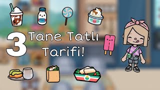 3 Tane Tatlı Tarifi Toca Life World Toca Dream