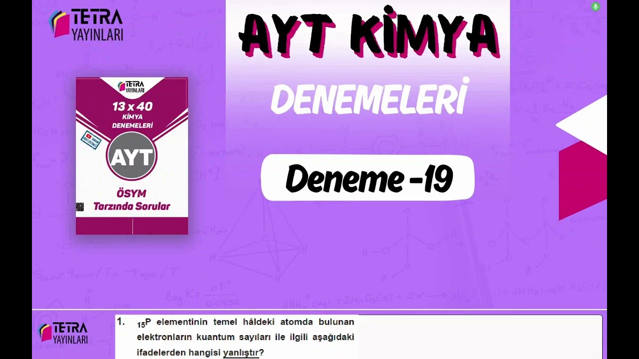 Tetra Yayınları AYT Kimya 19.Deneme Çözümü 🔬 ÖSYM Tarzı Full Anlatım