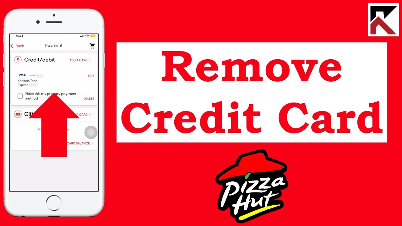 How To Remove Your Credit Card On Pizza Hut App - YouTube