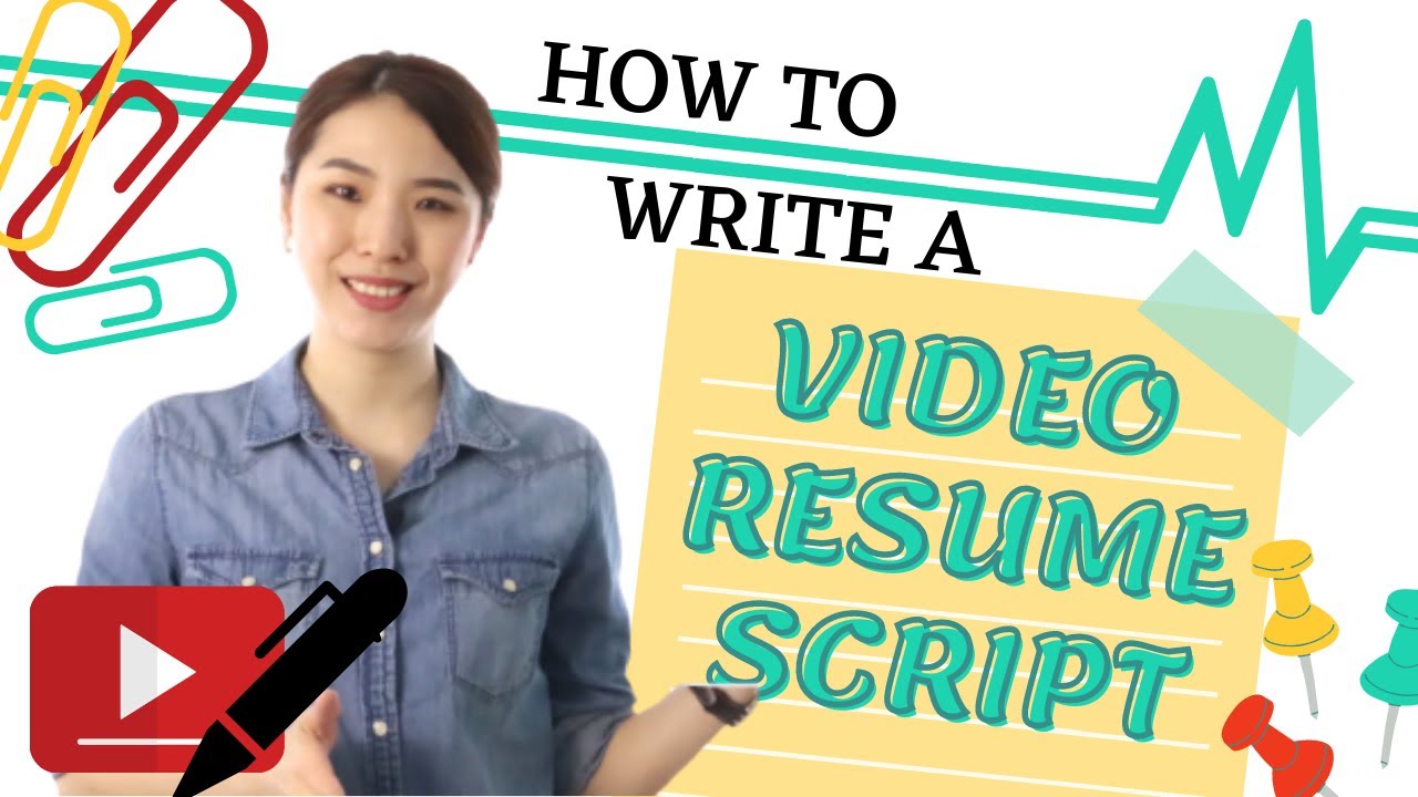how to write a video resume script