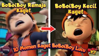 10 Momen Kaget BoBoiBoy