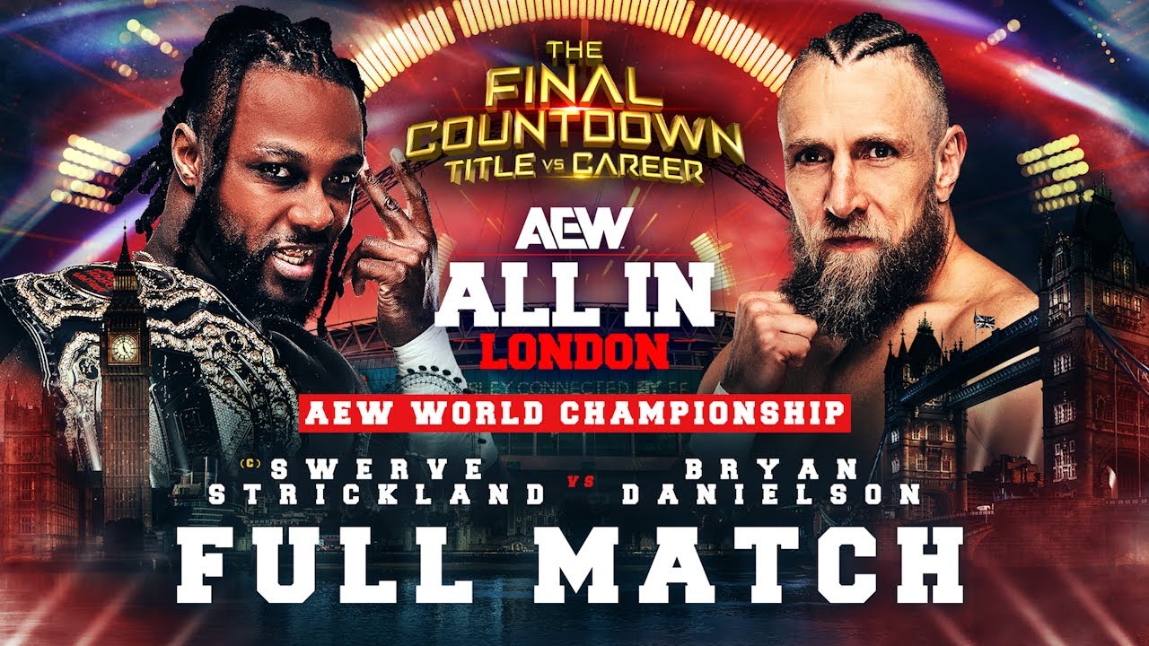 FULL MATCH: Swerve Strickland vs Bryan Danielson - AEW World Title vs Career | All In London 2024