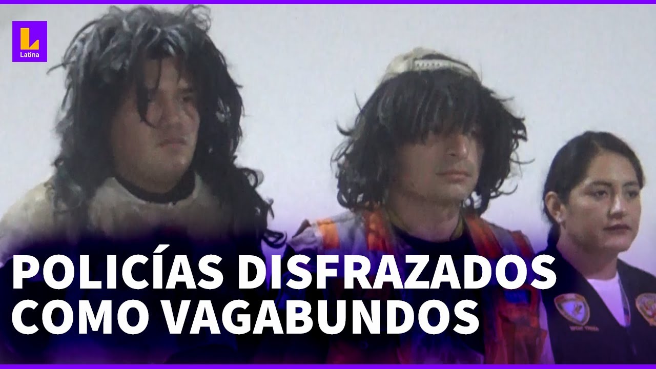 Policías se disfrazan de vagabundos para detener a hermanos que vendían droga en SJL