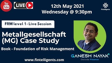 Metallgesellschaft (MG) Case Study  | FRM L1 | Important Concept with Questions