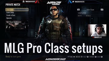 MLG Pro Class Setups