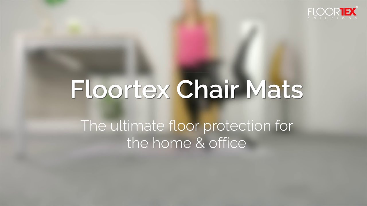 Floortex Why You Need A Chair Mat YouTube