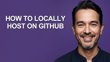 How to Locally Host on Github - KevinHowTo