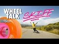 Orangatang Wheel Talk | Skiff