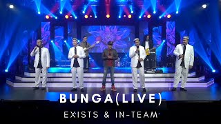 Video thumbnail of "EXISTS & INTEAM - Bunga (Live)"