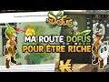 DOFUS - MA ROUTE LA PLUS RAPIDE & EFFICACE POUR MES AVENTURES KAMAS - TUTO 1 À 200 !