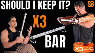 Rethinking the X3 Bar: Should I Keep or Return It?