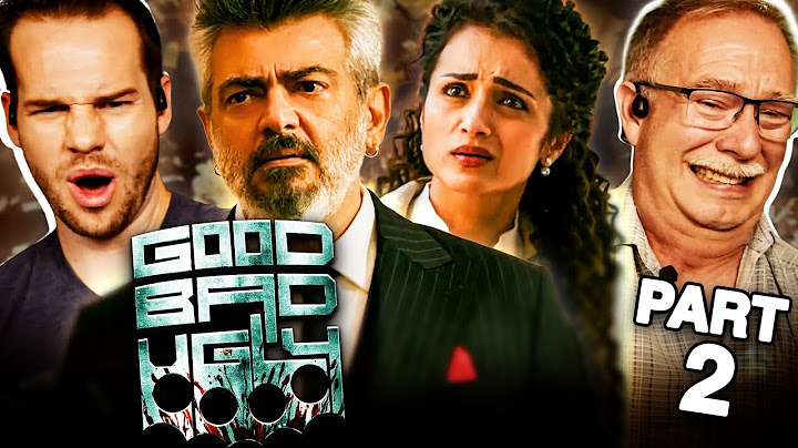 Good Bad Ugly Movie Reaction Part 2/3 | Ajith Kumar | Trisha | Adhik Ravichandran | GBU