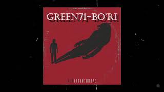 Green71-Bo'ri (DJ Green)