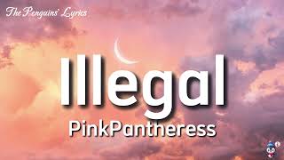 PinkPantheress - Illegal (Lyrics)