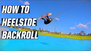 HOW TO HEELSIDE BACKROLL - WAKEBOARDING - CABLE - KICKER