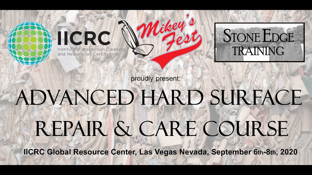IICRC presents the Ultimate Hard Surface Care and Repair Course