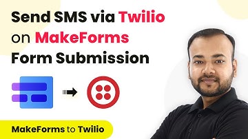 How to Send SMS via Twilio on MakeForms Submission | MakeForms Twilio Integration