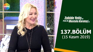 Zahide Yetiş Ve Mustafa Karataşla 137. Bölüm