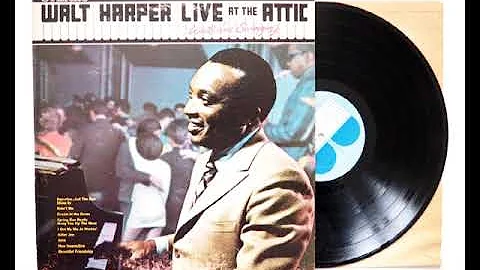 Walt Harper - Didn't We