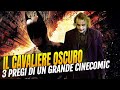 Il Cavaliere Oscuro - 3 pregi di uno dei migliori cinecomic di sempre